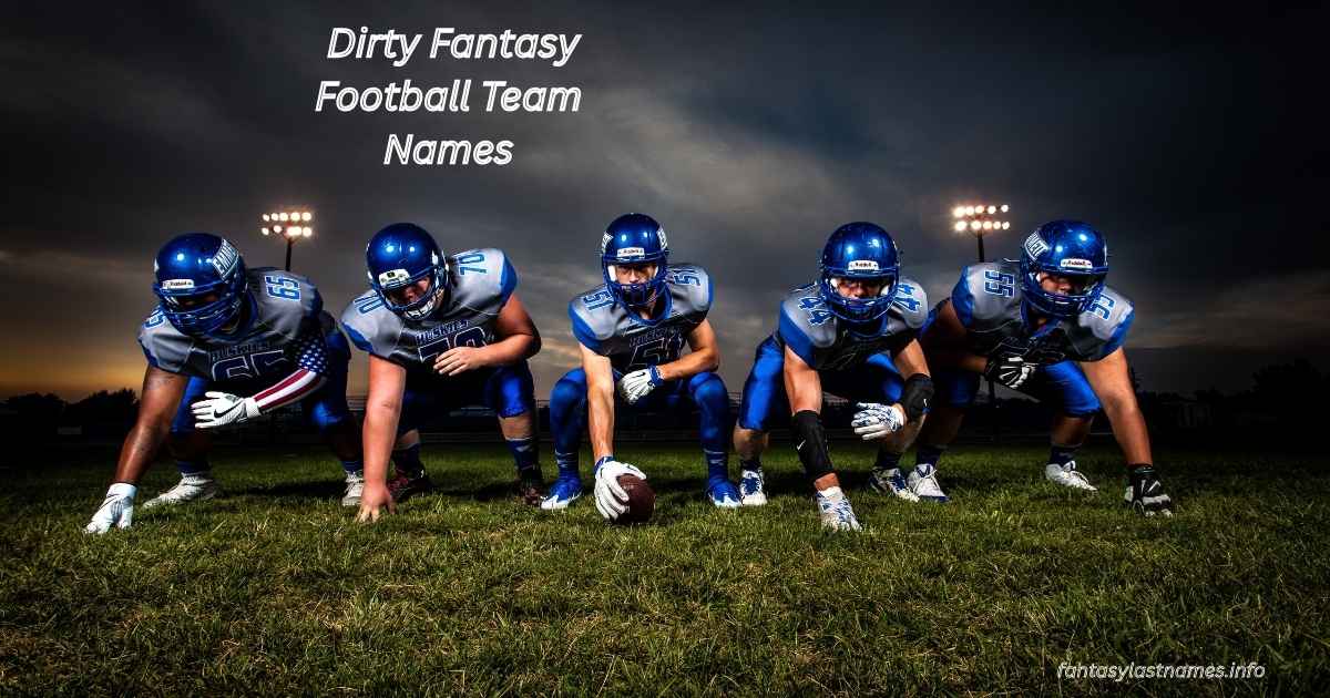 Dirty Fantasy Football Team Names